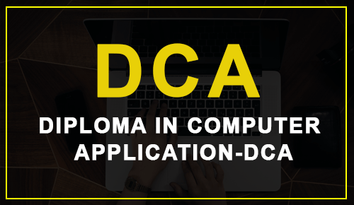 Diploma in Computer Application-DCA